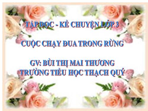 Tuần 28. Cuộc chạy đua trong rừng