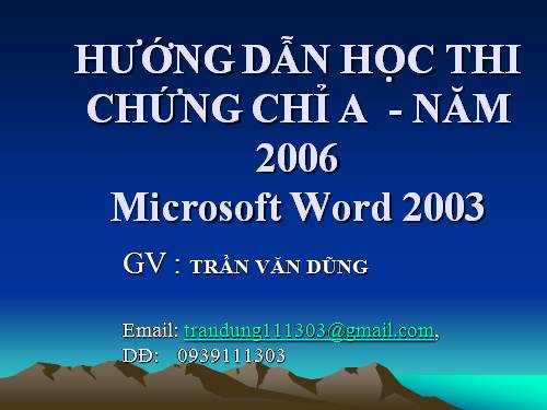 BÀI GIẢNG WORD 2003