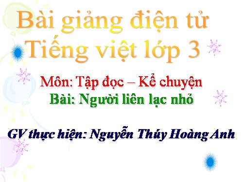 Tuần 14. Người liên lạc nhỏ