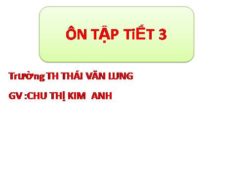 Tuần 18. Ôn tập Cuối Học kì I