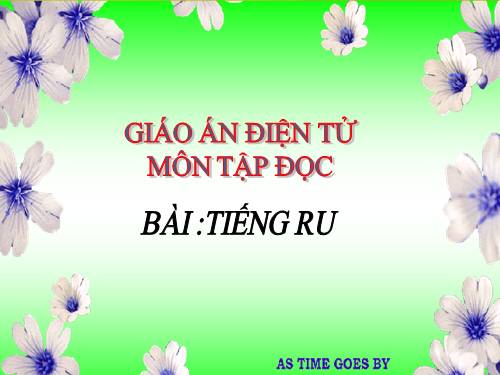 Tuần 8. Tiếng ru