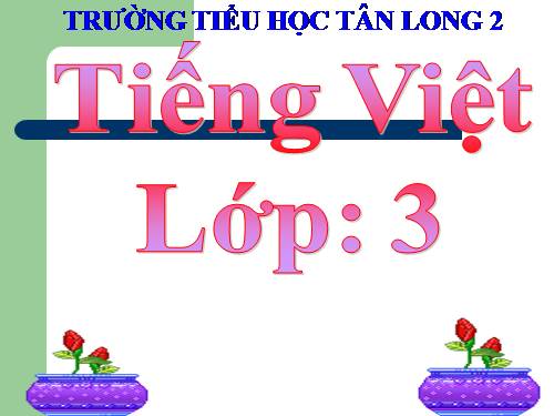 Tuần 11. Đất quý, đất yêu