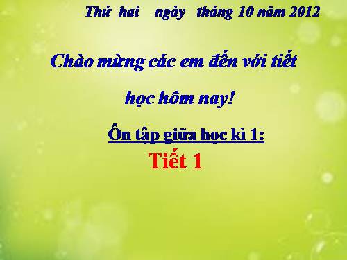 Tuần 9. Ôn tập Giữa Học kì I