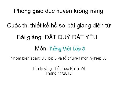 Tuần 11. Đất quý, đất yêu