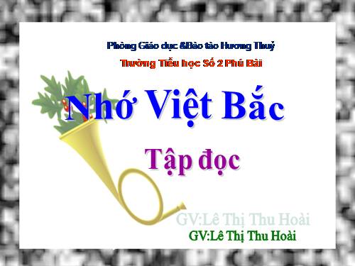 Tuần 14. Nhớ Việt Bắc