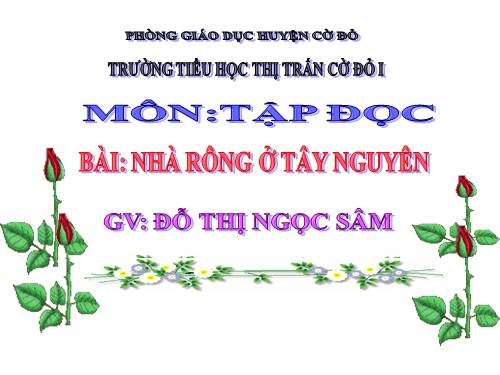 Tuần 15. Nhà rông ở Tây Nguyên