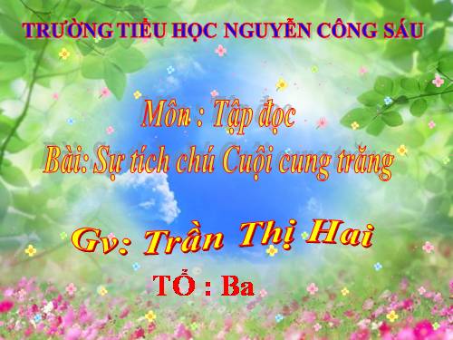 Tuần 34. Sự tích chú Cuội cung trăng