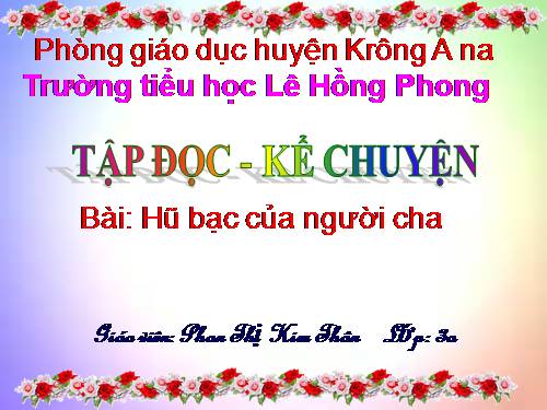 Tuần 15. Hũ bạc của người cha