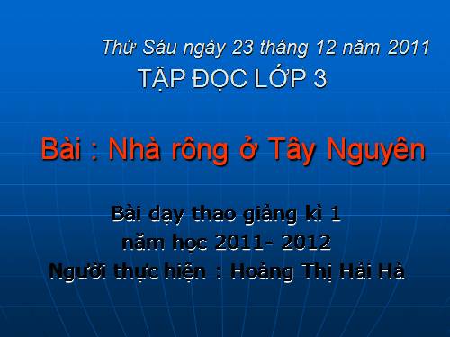 Tuần 15. Nhà rông ở Tây Nguyên