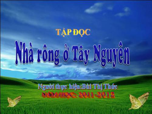 Tuần 15. Nhà rông ở Tây Nguyên