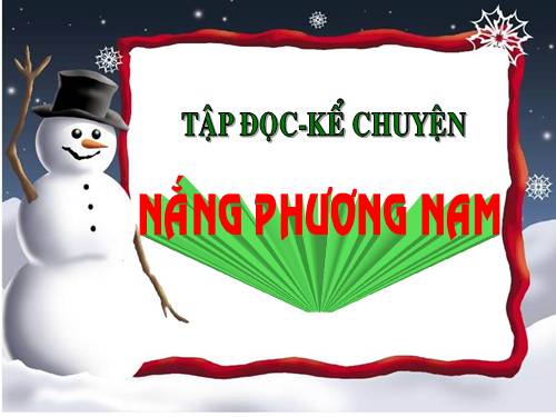 Tuần 12. Nắng phương Nam