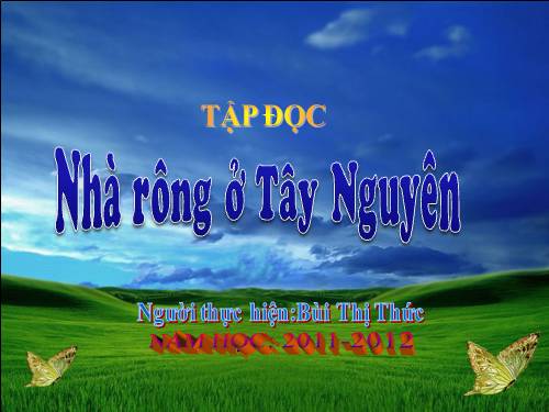 Tuần 15. Nhà rông ở Tây Nguyên