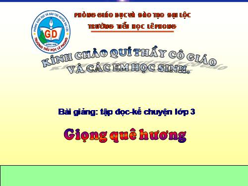 Tuần 10. Giọng quê hương