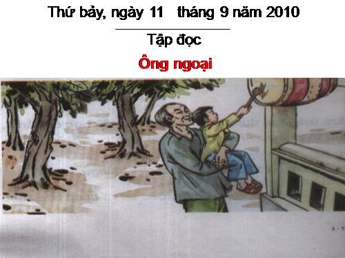 Tuần 4. Ông ngoại