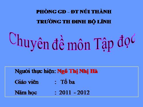 CHUYÊN ĐỀ TẬP ĐỌC 3 (11-12)