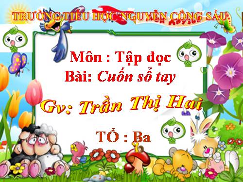 Tuần 32. Cuốn sổ tay