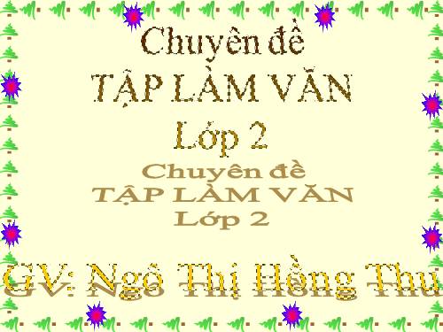 Chuyên đề TẬP LÀM VĂN lớp 2 năm 2011