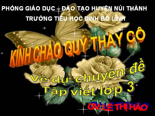 Chuyên đề Tập viết lớp 3 (Điện tử)