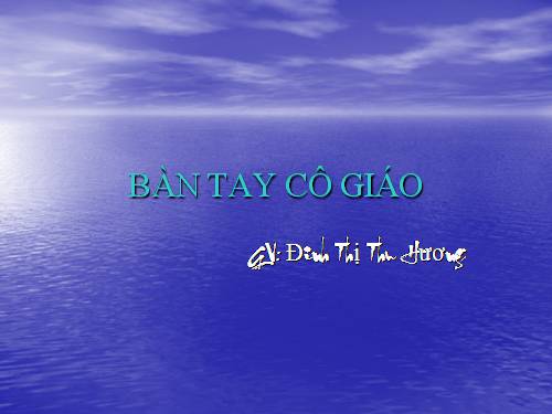 Bàn tay cô giáo