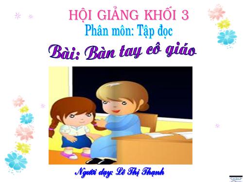 Tuần 21. Bàn tay cô giáo