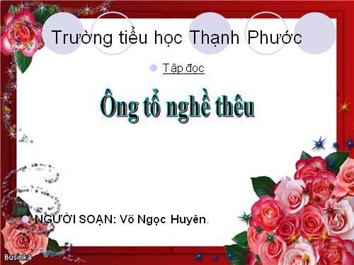 Tuần 21. Ông tổ nghề thêu