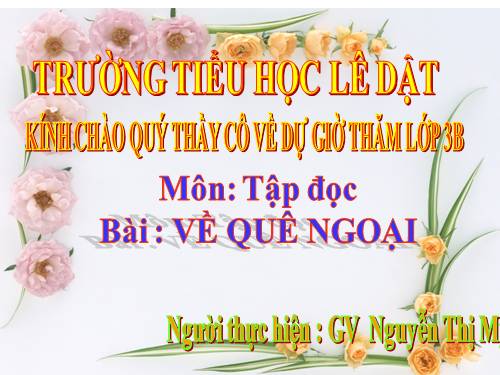 Tuần 16. Về quê ngoại