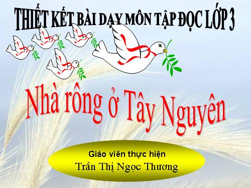 Tuần 15. Nhà rông ở Tây Nguyên