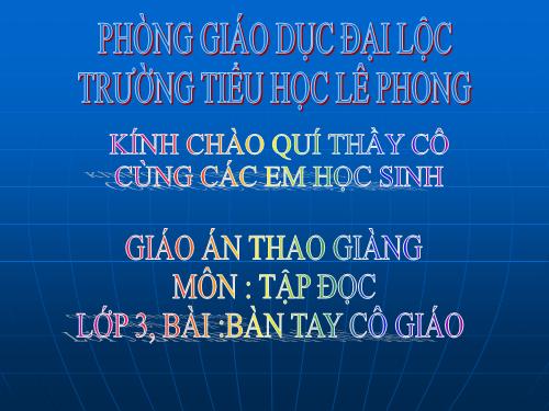 Tuần 21. Bàn tay cô giáo