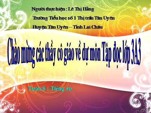 Tuần 8. Tiếng ru