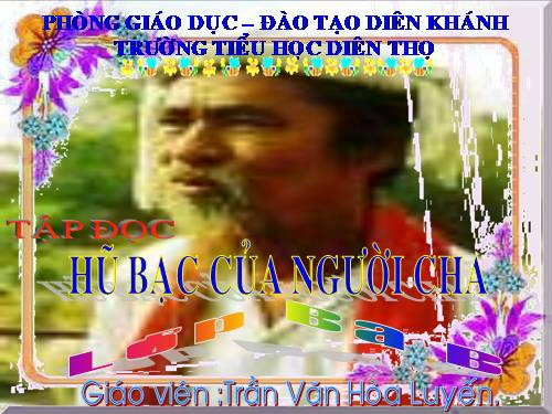 Tuần 15. Hũ bạc của người cha