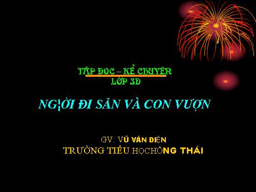 Tuần 32. Người đi săn và con vượn