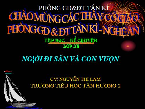 Tuần 32. Người đi săn và con vượn