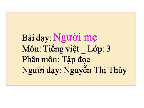 Tuần 4. Người mẹ