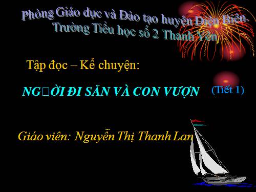 Tuần 32. Người đi săn và con vượn