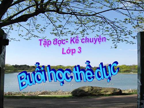 Tuần 29. Buổi học thể dục