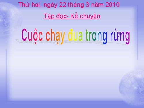 Tuần 28. Cuộc chạy đua trong rừng