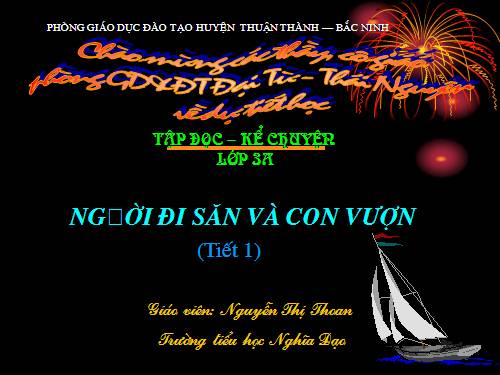 Tuần 32. Người đi săn và con vượn