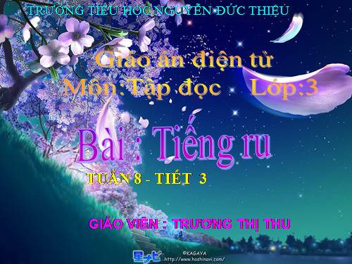 Tuần 8. Tiếng ru