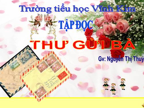 Tuần 10. Thư gửi bà