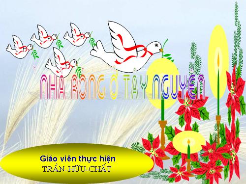 Tuần 15. Nhà rông ở Tây Nguyên