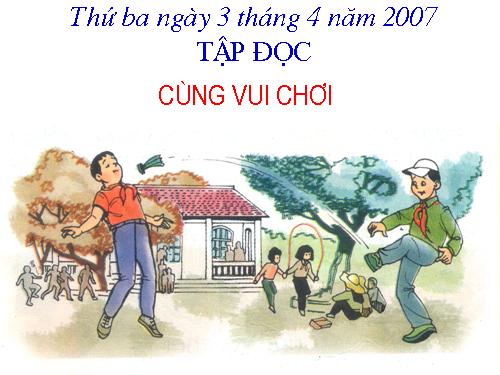 Tuần 28. Cùng vui chơi