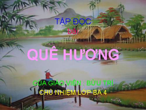 Tuần 10. Quê hương