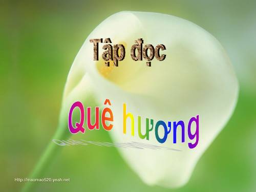 Tuần 10. Quê hương