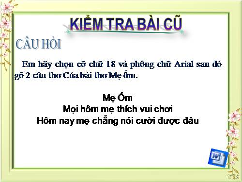 Chương V. Bài 4. Thay đổi cỡ chữ và phông chữ