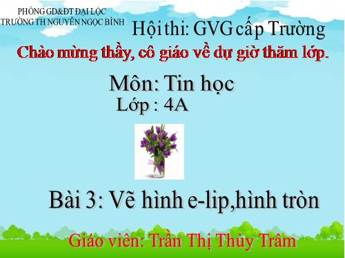 Chương II. Bài 4. Vẽ hình e-líp, hình tròn