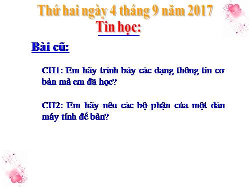 Chương I. Bài 2. Khám phá máy tính