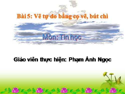 Chương II. Bài 5. Vẽ tự do bằng cọ vẽ, bút chì