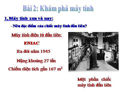 Chương I. Bài 2. Khám phá máy tính