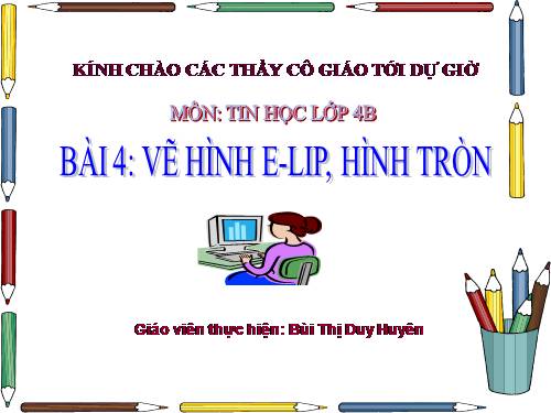 Chương II. Bài 4. Vẽ hình e-líp, hình tròn