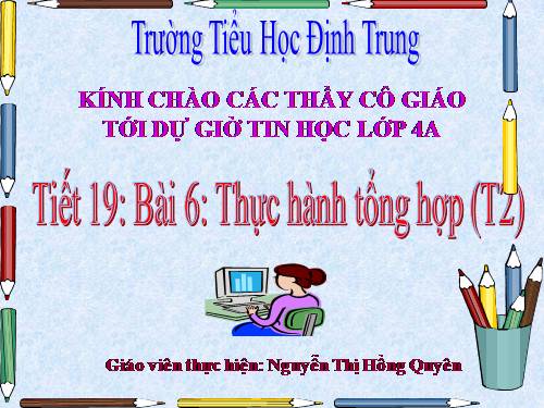 Chương II. Bài 6. Thực hành tổng hợp